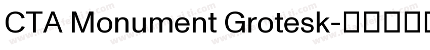 CTA Monument Grotesk字体转换